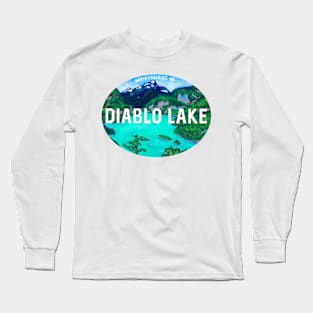 Diablo Lake Souvenir Long Sleeve T-Shirt